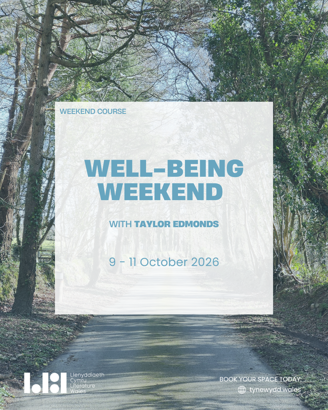 Wellbeing weekend writing retreat at Ty Newydd 